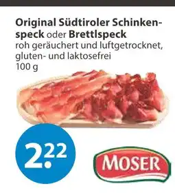 V Markt Moser original südtiroler schinken-speck oder brettlspeck Angebot