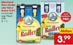 Netto Marken-Discount Mönchshof Natur Radler oder Natur Radler 0,0% Angebot