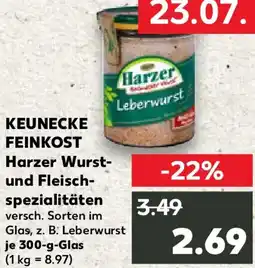 Kaufland KEUNECKE FEINKOST Harzer Wurst und Fleischspezialitäten Angebot