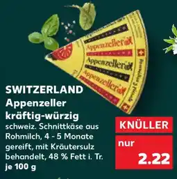 Kaufland SWITZERLAND Appenzeller kräftigwürzig Angebot