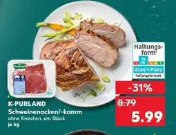 Kaufland K-PURLAND Schweinenacken/-kamm Angebot