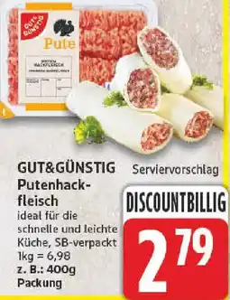 nah & gut GUT&GÜNSTIG Putenhackfleisch Angebot