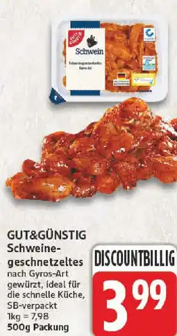 nah & gut GUT&GÜNSTIG Schweinegeschnetzeltes Angebot