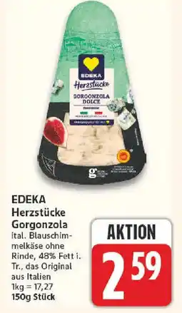 nah & gut EDEKA Herzstücke Gorgonzola Angebot