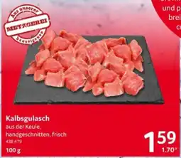 Selgros Kalbsgulasch aus der Keule Angebot