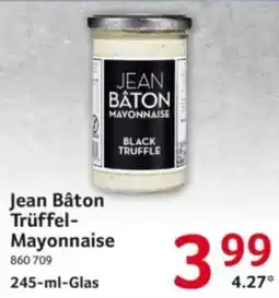 Selgros Jean Bâton Trüffel-Mayonnaise Angebot