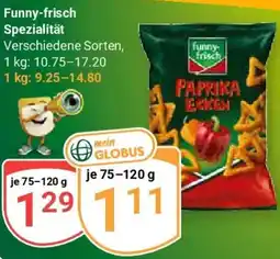 Globus Funny-frisch Spezialität Angebot