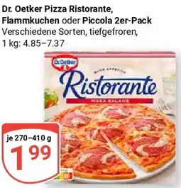 Globus Dr. Oetker Pizza Ristorante, Flammkuchen oder Piccola 2er-Pack Angebot