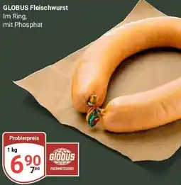 Globus GLOBUS Fleischwurst Angebot