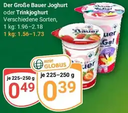 Globus Der Große Bauer Joghurt oder Trinkjoghurt Angebot