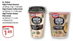 Globus Dr. Oetker High Protein Mousse oder High Protein Coffee Drink oder High Protein Shake/ Fibre Drink Angebot
