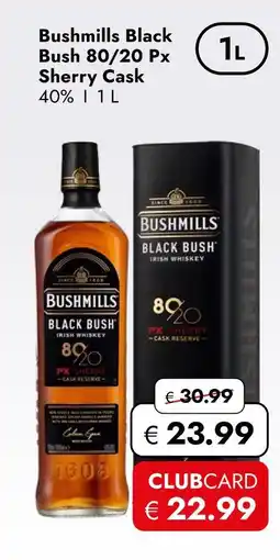 Travel Free Bushmills black bush 80/20 px sherry cask Angebot