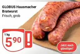 Globus GLOBUS Hausmacher Bratwurst Angebot