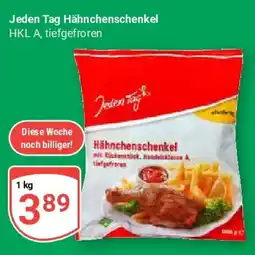 Globus Jeden Tag Hähnchenschenkel Angebot