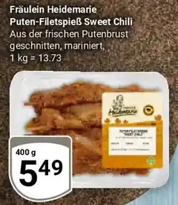 Globus Fräulein Heidemarie Puten-Filetspieẞ Sweet Chili Angebot