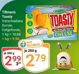 Globus Tillman's Toasty Angebot