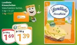 Globus Landliebe Käsescheiben Angebot
