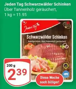 Globus Jeden Tag Schwarzwälder Schinken Angebot