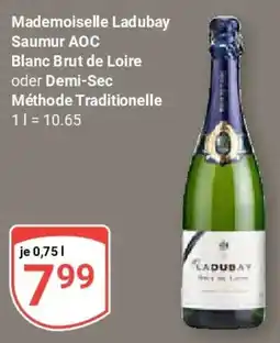 Globus Mademoiselle Ladubay Saumur AOC Blanc Brut de Loire oder Demi-Sec Méthode Traditionelle Angebot