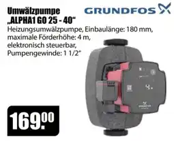 V Baumarkt GRUNDFOS Umwälzpumpe „ALPHA1 GO 25 - 40“ Angebot