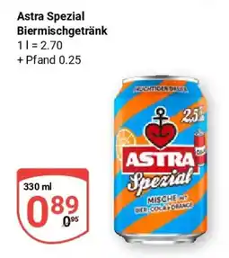 Globus Astra Spezial Biermischgetränk Angebot