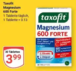 Globus Taxofit Magnesium 600 Forte Angebot