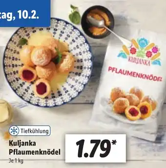 Lidl Kuljanka Pflaumenknödel 1kg Angebot