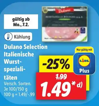 Lidl Dulano Selection Italienische Wurstspezialitäten 100/150g Angebot