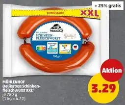 PENNY MÜHLENHOF Delikatess Schinken-fleischwurst XXL Angebot
