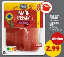 PENNY QUE VIVA ESPAÑA! Serrano-Schinken XXL Angebot