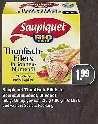 Scheck-in-Center Saupiquet Thunfisch-filets In Sonnenblumenöl, Olivenöl Angebot