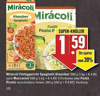 Scheck-in-Center Mirácoli Fertiggericht Spaghetti Klassiker Auch Maccaroni Oder Pasta Pronto Angebot