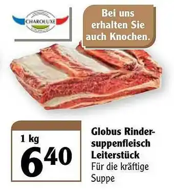 Globus Globus Rinder Suppenfleisch Leiterstück Angebot