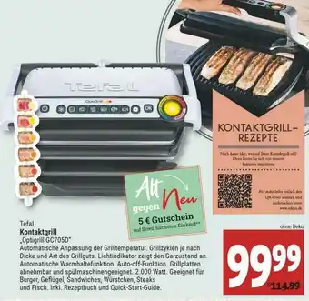 Marktkauf Tefal Kontaktgrill „optigrill Gc705d“ Angebot