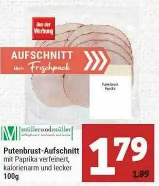 Marktkauf Putenbrust-aufschnitt Müller Und Müller Angebot