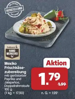 Famila Nord West Goldmarie Handwerkerei Mexiko Frischkäsezubereitung Angebot