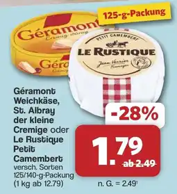 Famila Nord West Géramont Weichkäse, St. Albray der kleine Cremige oder Le Rustique Petit Camembert Angebot