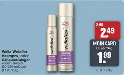 Famila Nord West Wella Wellaflex Haarspray oder Schaumfestiger Angebot