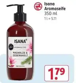 Rossmann Isana Aromaseife Angebot