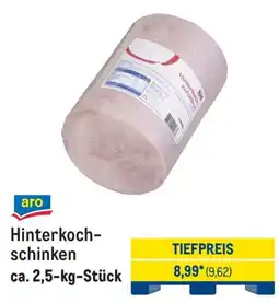 METRO aro Hinterkochschinken Angebot