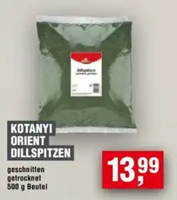 Handelshof KOTANYI ORIENT DILLSPITZEN Angebot