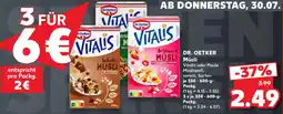 Kaufland Dr. Oetker VITALIS Müsli Angebot
