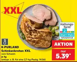 Kaufland K-PURLAND Schinkenbraten XXL Angebot