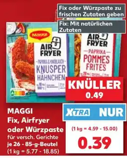 Kaufland MAGGI Fix, Airfryer oder Würzpasta Angebot