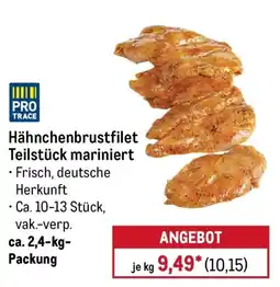 METRO PRO TRACE Hähnchenbrustfilet Teilstück mariniert Angebot