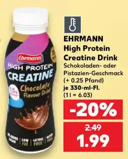Kaufland EHRMANN High Protein Creatine Angebot