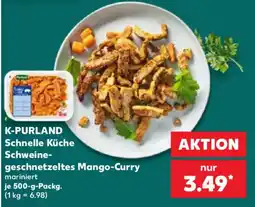 Kaufland K-PURLAND Schnelle Küche Schweine-geschnetzeltes Mango-Curry Angebot