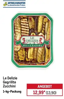 METRO Le Delizie Gegrillte Zucchini Angebot