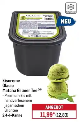 METRO Eiscreme Glacio Matcha Grüner Tee Angebot