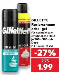 Kaufland GILLETTE Rasierschaum oder -gel Angebot
